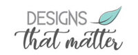 Designs that Matter